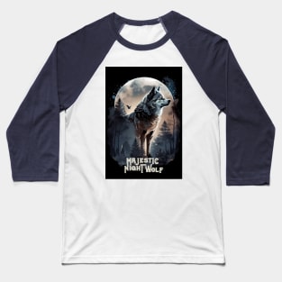 Majestic night wolf Baseball T-Shirt